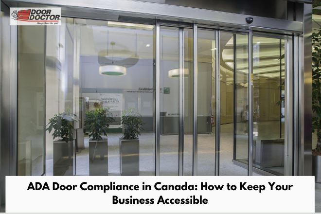 ADA Door Compliance in Canada: How to Keep Your Business Accessible image ADA Door Compliance in Canada How to Keep Your Business Accessible ADA Door Compliance in Canada: How to Keep Your Business Accessible